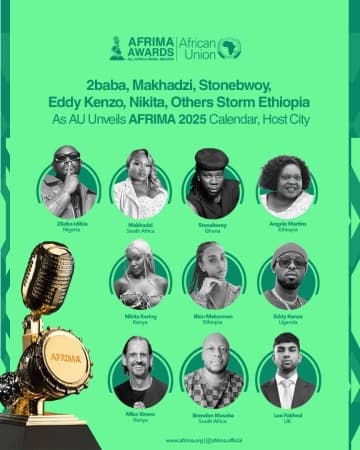 2baba, Makhadzi, Stonebwoy, Eddy kenzo, Nikita, others storm Ethiopia as AU unveils AFRIMA 2025 Calendar, Host City