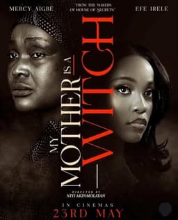‘My Mother is a Witch’ grosses N100m at box office