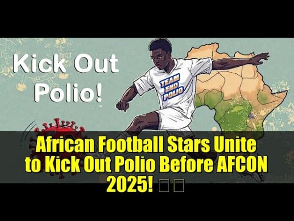 African football legends join forces to give ‘red card’ to polio